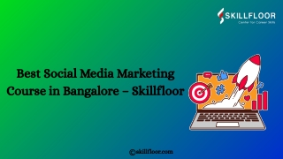 Best Social Media Marketing Course in Bangalore – Skillfloor