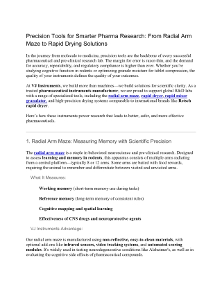 From Radial Arm Maze to Rapid Drying Solutions