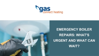 Emergency Boiler Repairs: What's Urgent And What Can Wait?