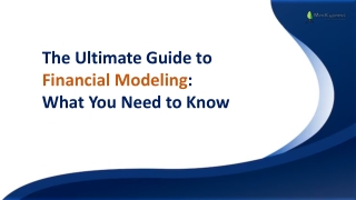 The Ultimate Guide to Financial Modeling: What You Need to Know
