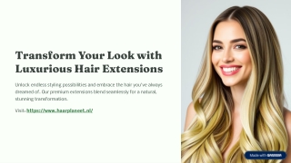tra for your look wit luxuriou hair exte io