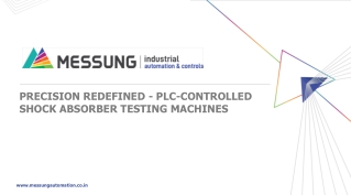 PRECISION REDEFINED - PLC-CONTROLLED SHOCK ABSORBER TESTING MACHINES