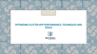 optimizing flutter app performance techniques and tools