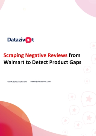 Scraping Negative Reviews from Walmart to Detect Product Gaps