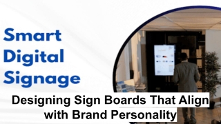 Designing Sign Boards That Align with Brand Personality
