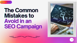 The Common Mistakes to Avoid in an SEO Campaign