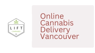 Online Cannabis Delivery Vancouver