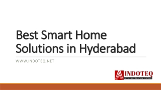 Best Smart Home Solutions in Hyderabad - www.indoteq.in