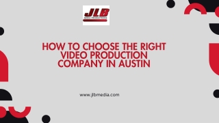 How to Choose the Right Video Production Company in Austin