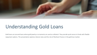 Understanding Gold Loans