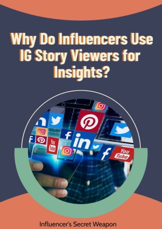 Why Do Influencers Use IG Story Viewers for Insights