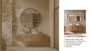 The New Classic: Chic Contemporary Vanities by Austpek Bathrooms