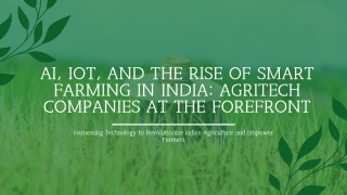 AI, IoT, and the Rise of Smart Farming in India Agritech Companies at the Forefront