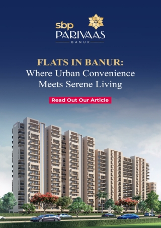 Flats In Banur Where Urban Convenience Meets Serene Living