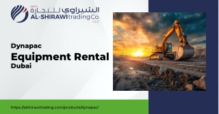 Dynapac Equipment Rental in Dubai – High-Performance Solutions by Al Shirawi Trading