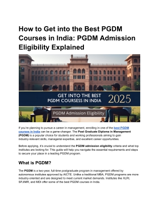 How to Get into the Best PGDM Courses in India_ PGDM Admission Eligibility Explained