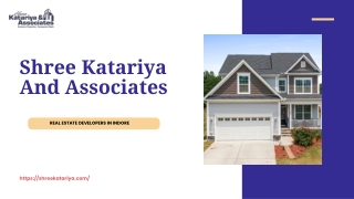 Shree Katariya and Associates Expert Real Estate Developers in Indore’s Growth Corridors