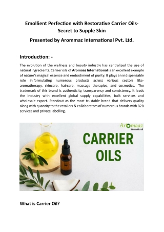 emollient perfection with restorative carrier