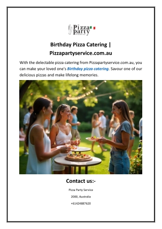 Birthday Pizza Catering | Pizzapartyservice.com.au