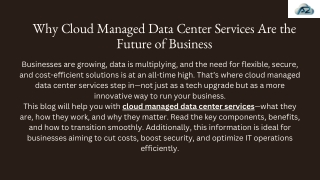 Why Cloud Managed Data Center Services Are the Future of Business