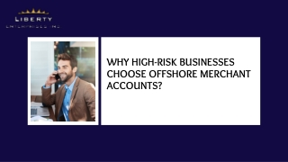 Why High-Risk Businesses Choose Offshore Merchant Accounts?