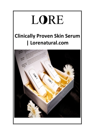 clinically proven skin serum lorenatural com