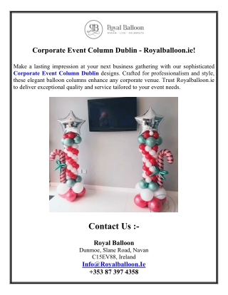 Corporate Event Column Dublin - Royalballoon.ie!