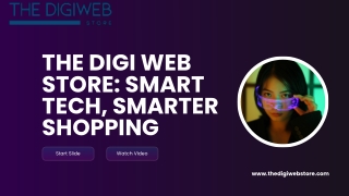 The Digi Web Store Smart Tech, Smarter Shopping
