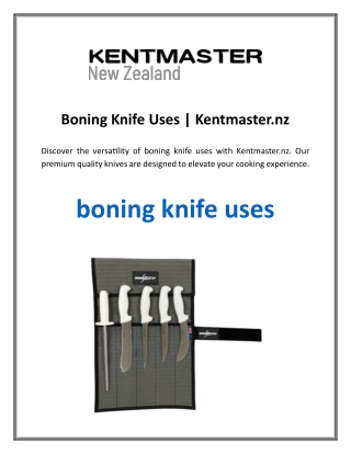 boning knife uses kentmaster nz