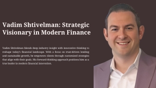 vadim shtivelman strategic visionary in modern