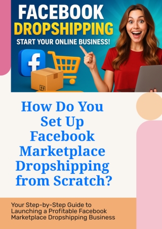 What Should You Know Before Starting Facebook Marketplace Dropshipping?