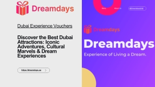 Discover the Best Dubai Attractions: Iconic Adventures, Cultural Marvels & Dream