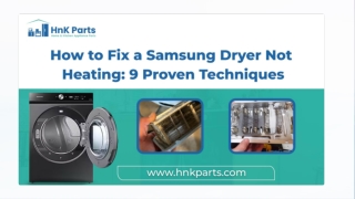 9 Proven Techniques to Repair a Samsung Dryer That Won’t Heat