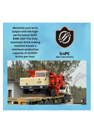 Maximize your brick output with the high-performance SnPC BMM 310!