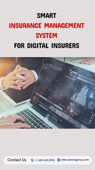 Smart Insurance Management System for Digital Insurers