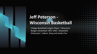 Jeff Petersen - Wisconsin - A Vision-Driven Mentor