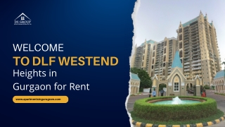 DLF Westend Heights In Gurgaon For Rent