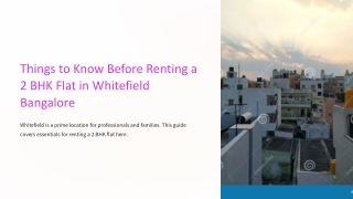 Things to Know Before Renting a 2 BHK Flat in Whitefield Bangalore