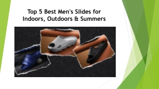 Top 5 Best Men's Slides for Indoors, Outdoors & Summers