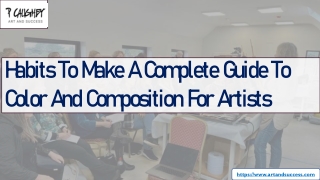 Habits to Make a Complete Guide to Color and Composition for Artists