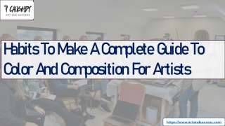 Habits to Make a Complete Guide to Color and Composition for Artists