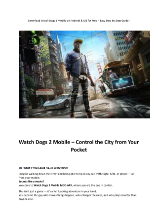 Watch Dogs 2 Mobile – Control the City from Your Pocket