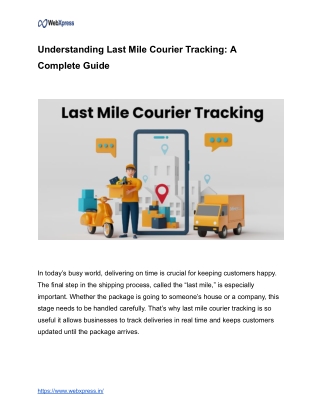 Understanding Last Mile Courier Tracking_ A Complete Guide