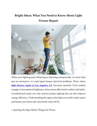 Bright Ideas What You Need to Know About Light Fixture Repair