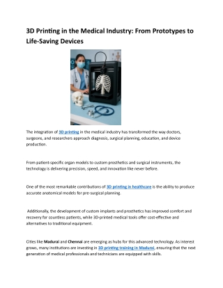 3D Printing in the Medical Industry: From Prototypes to Life-Saving Devices