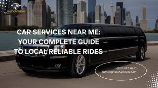 Car Services Near Me Your Complete Guide to Local Reliable Rides