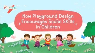 How Playground Design Encourages Social Skills in Children