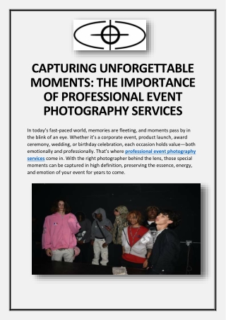 Capturing Unforgettable Moments: The Importance of Professional Event Photograph