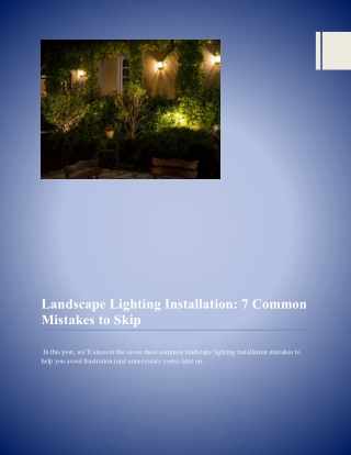 Landscape Lighting Installation- 7 Common Mistakes to Skip