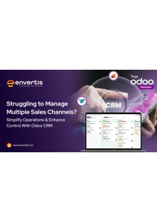 Streamline Sales Management Across Channels with Odoo CRM